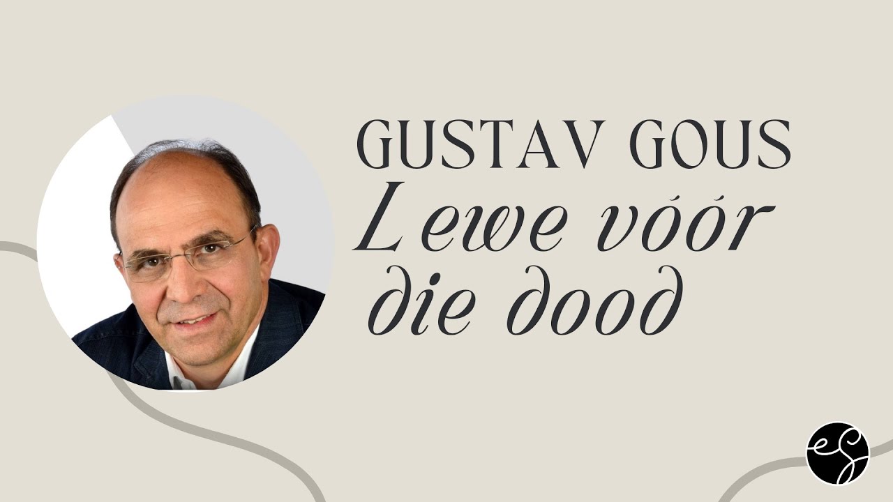 Eden Gemeente Aanlyn: Dr. Gustav Gous - Lewe vóór die dood
