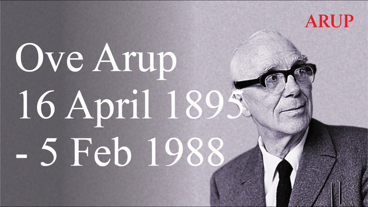 Ove Arup: The Philosopher Engineer