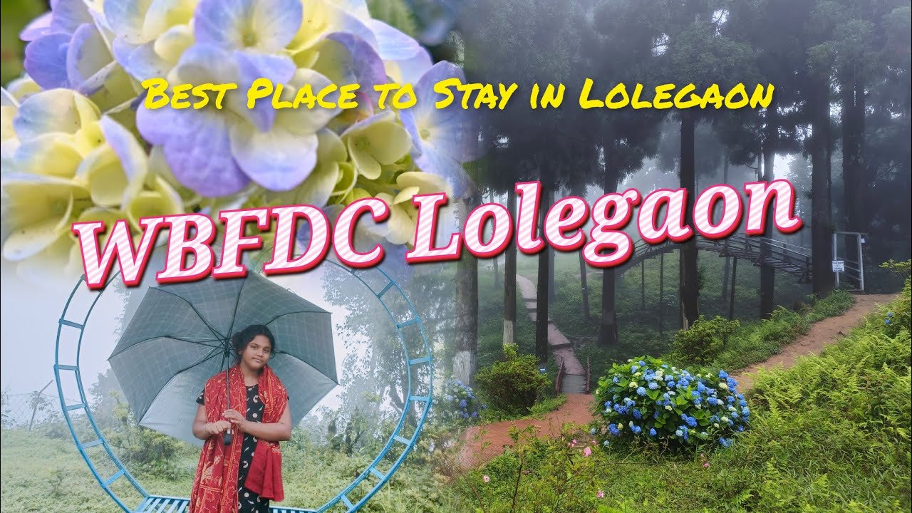 Lolegaon WBFDC | WBFDC Ecotourism Lolegaon | Lolegaon Nature Resort Booking