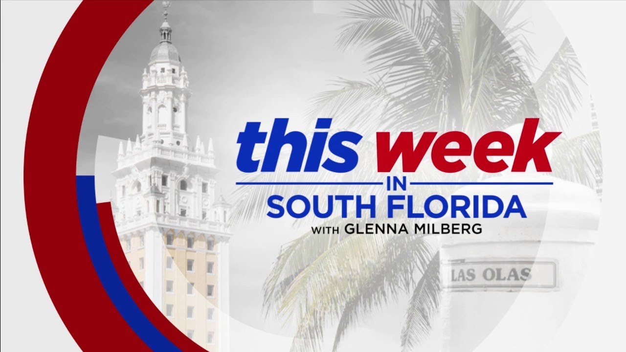 This Week in South Florida Full Episode: July 27, 2025