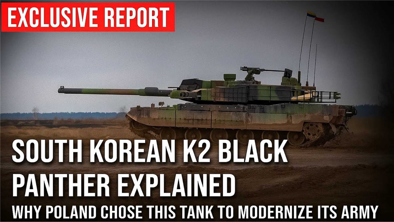 K2 Black Panther Explained Why Poland Chose This Tank to Modernize Its Army