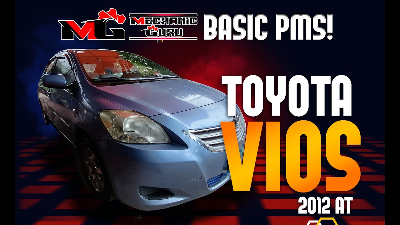 TOYOTA VIOS 2012 AT | BASIC PMS by MG Autoworx