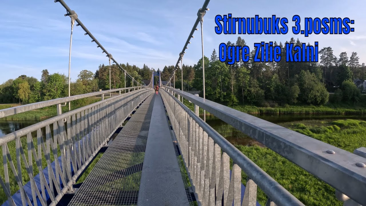 Stirnubuks 3.posms: Ogre Zilie Kalni