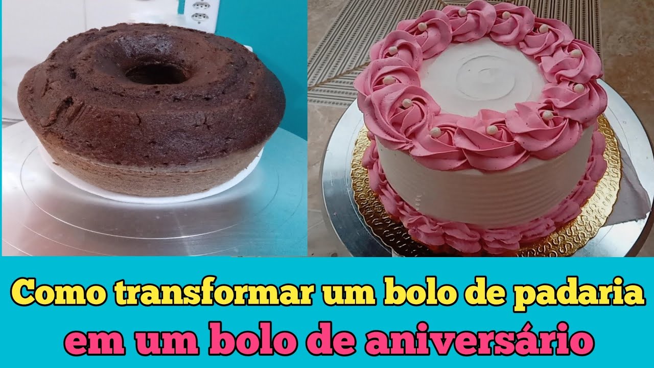 COMO TRANSFORMAR BOLO DE PADARIA / CASEIRINHO/ EM BOLO DE ANIVERSÁRIO FÁCIL