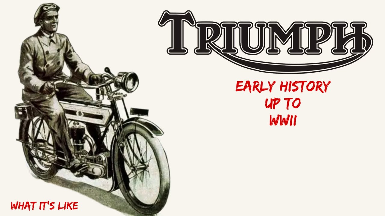Early triumph history, up until WWII