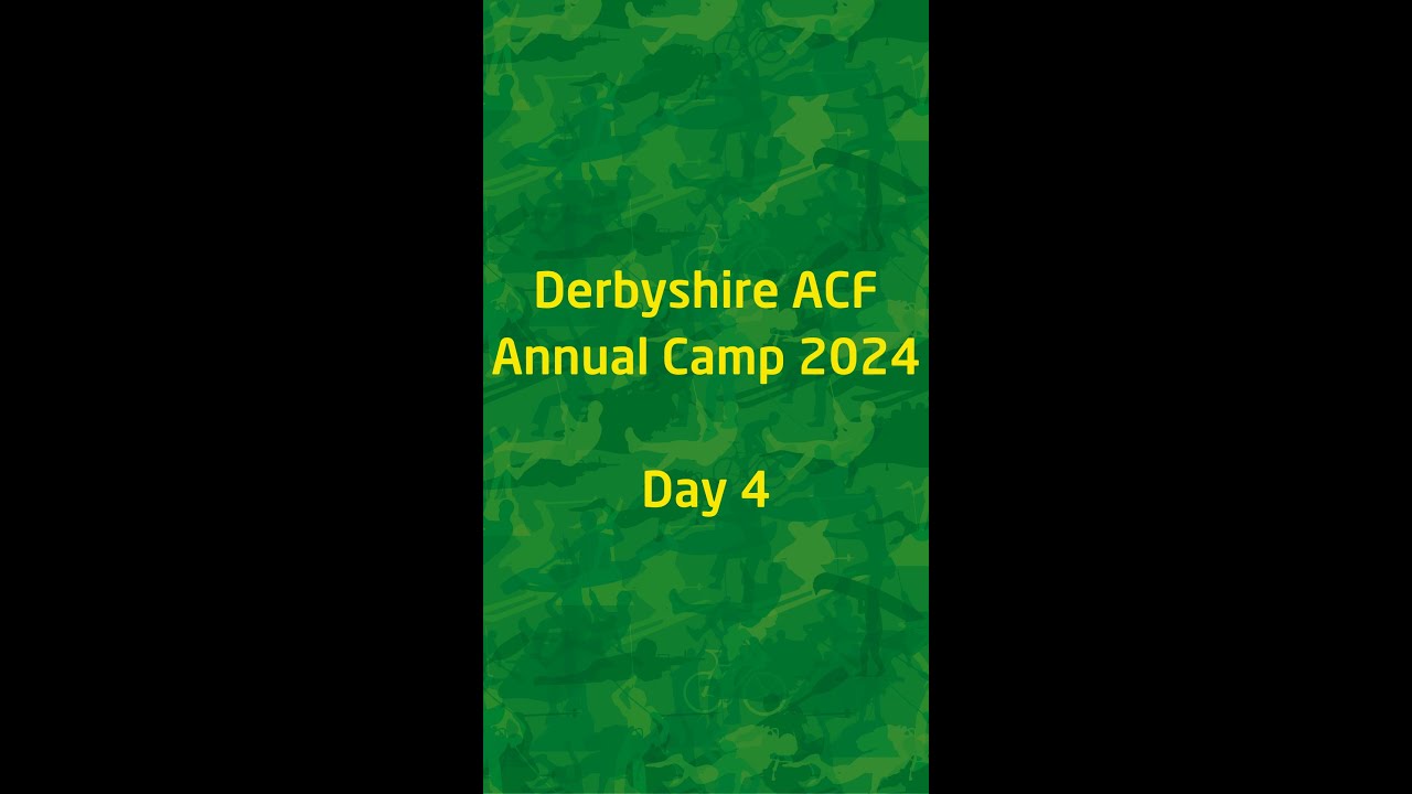 Annual Camp 2024 - Day 4
