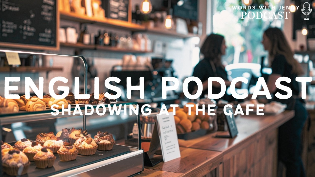 English Podcast for Fluency | Ep.002 | Shadowing at the Café