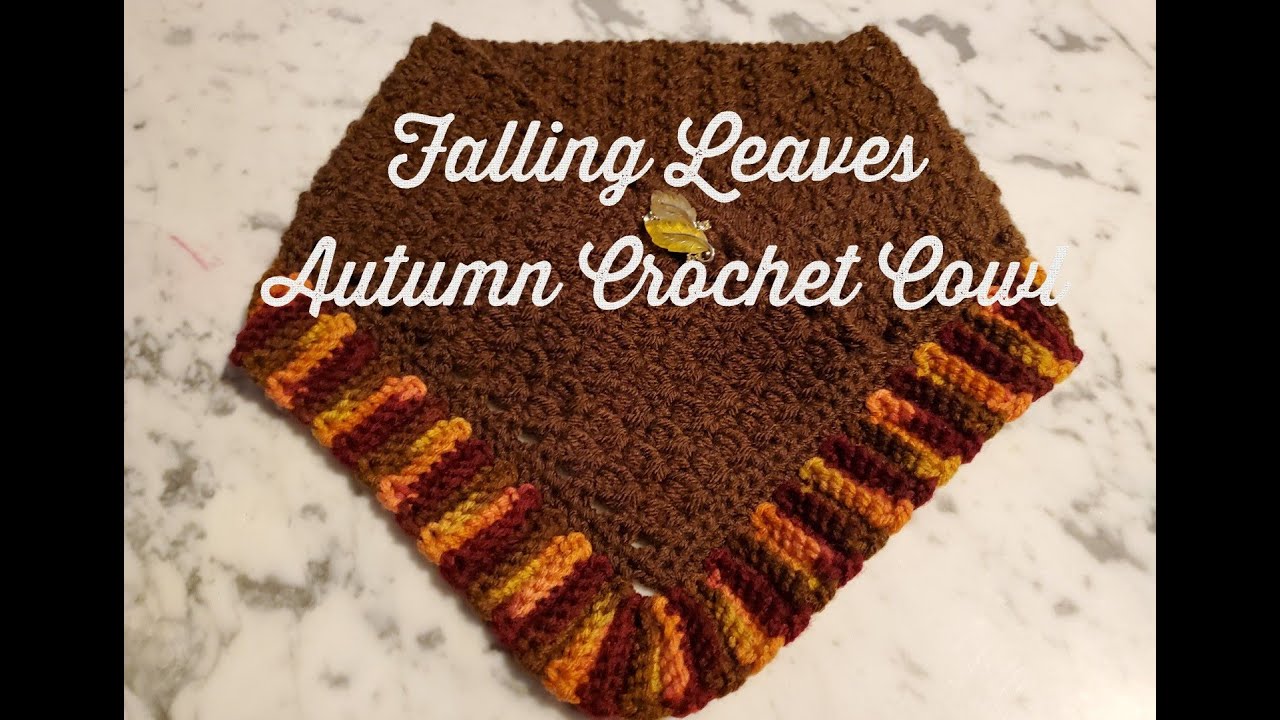 (Part 3 of 3) How to crochet the Falling Leaves Autumn Crochet cowl pattern!