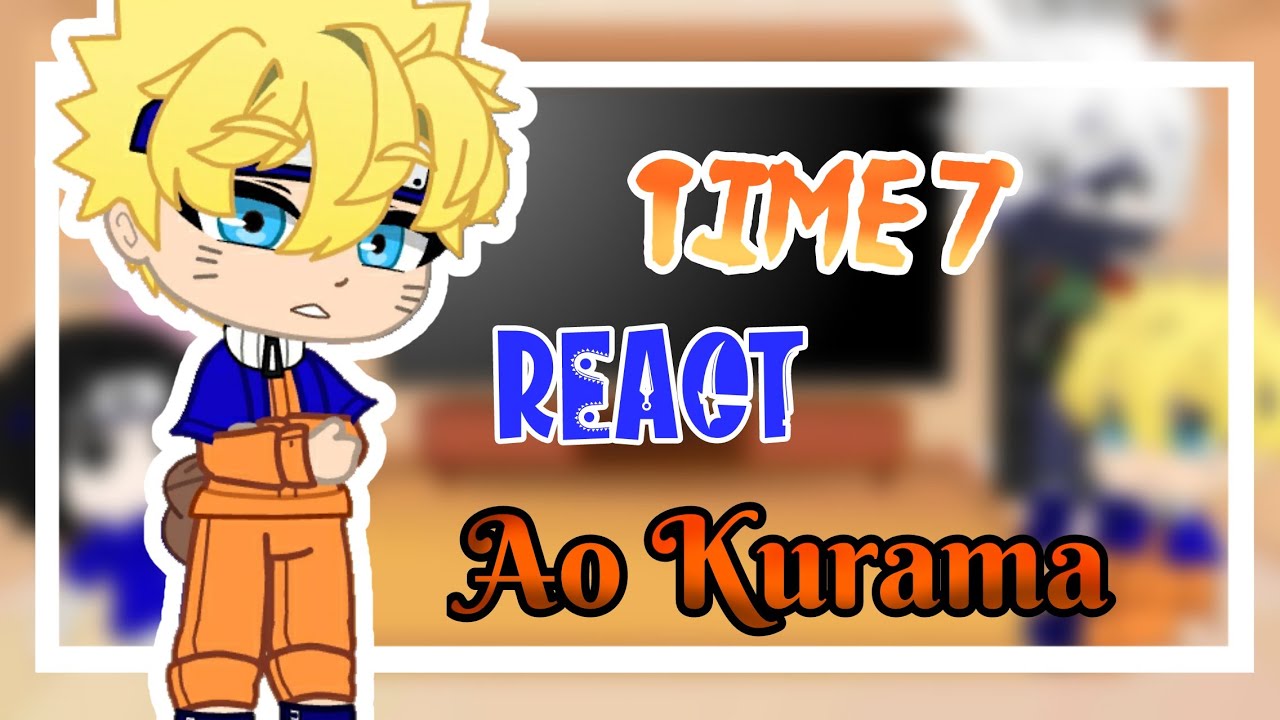 🍜| Time 7 React ao rap do Kurama |~🇧🇷  - N a o k i ツ