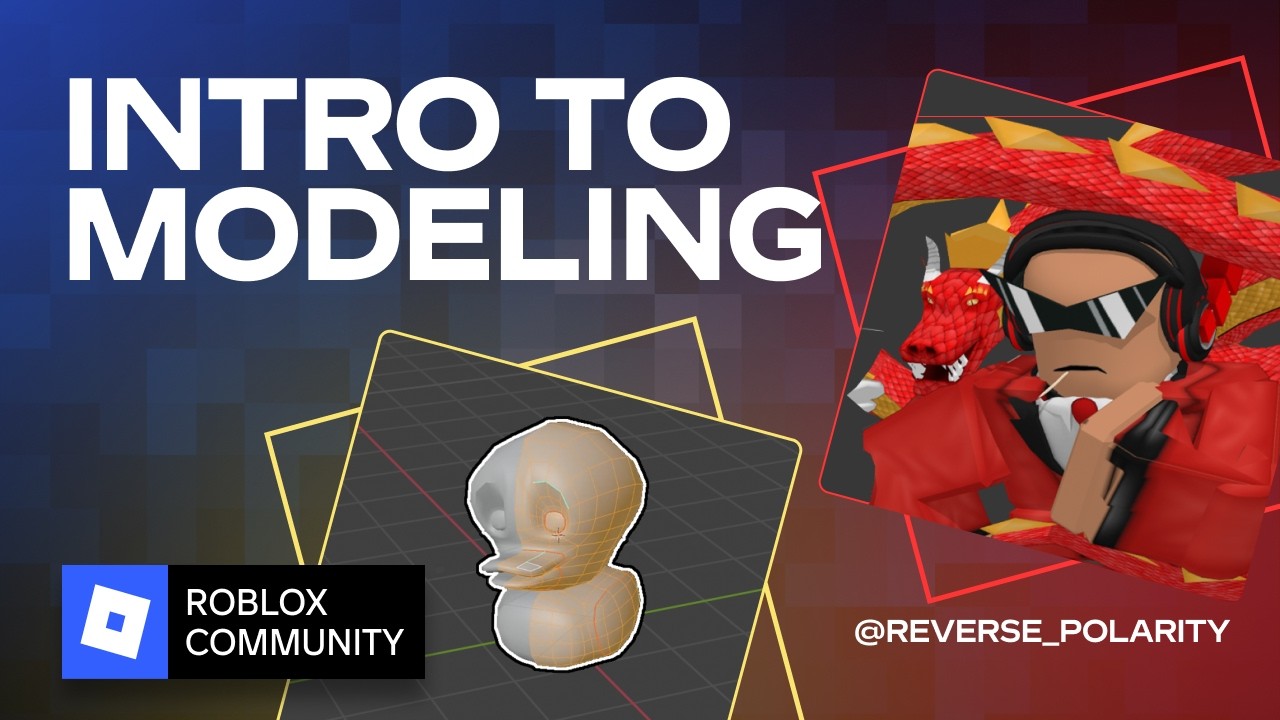 Intro to modeling for UGC (feat. Reverse_Polarity)