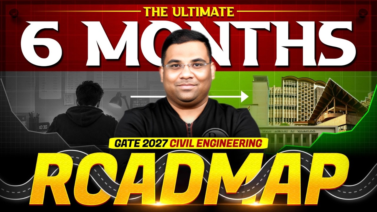 How to Crack GATE 2027 Civil Engineering in 6 Months? | Complete 6 Months Strategy