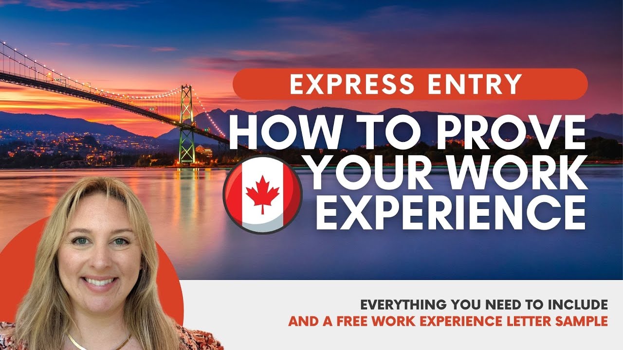 How To Prove Work Experience For Express Entry | Canada Immigration