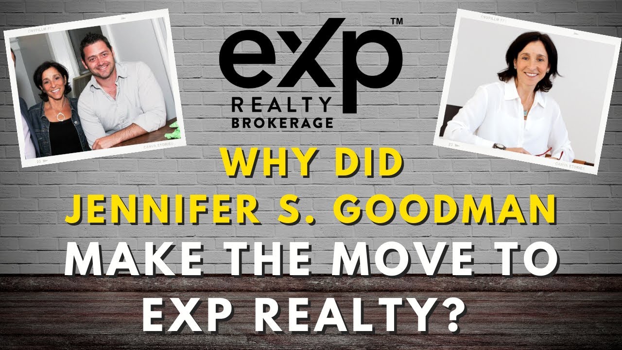 Why Jennifer S. Goodman, Real Estate Agent Joined EXP Realty!