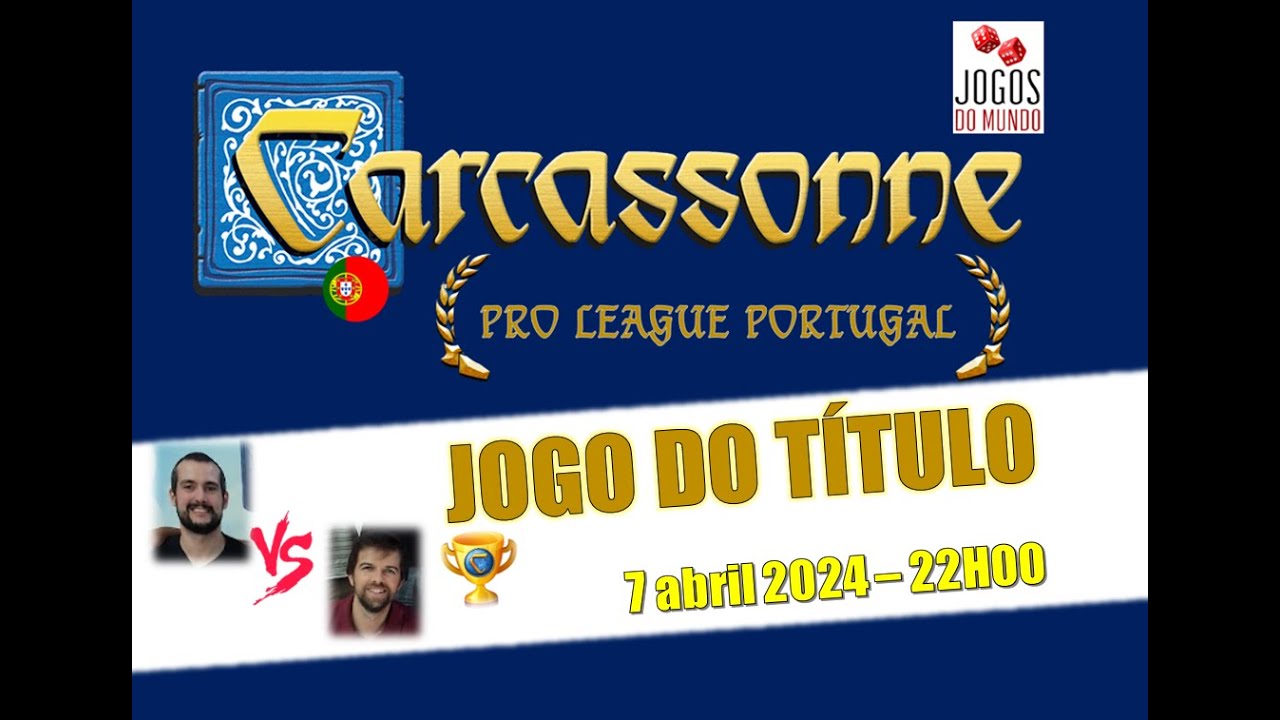 🏆JOGO DO TÍTULO - CARCASSONNE PRO LEAGUE PORTUGAL 2024