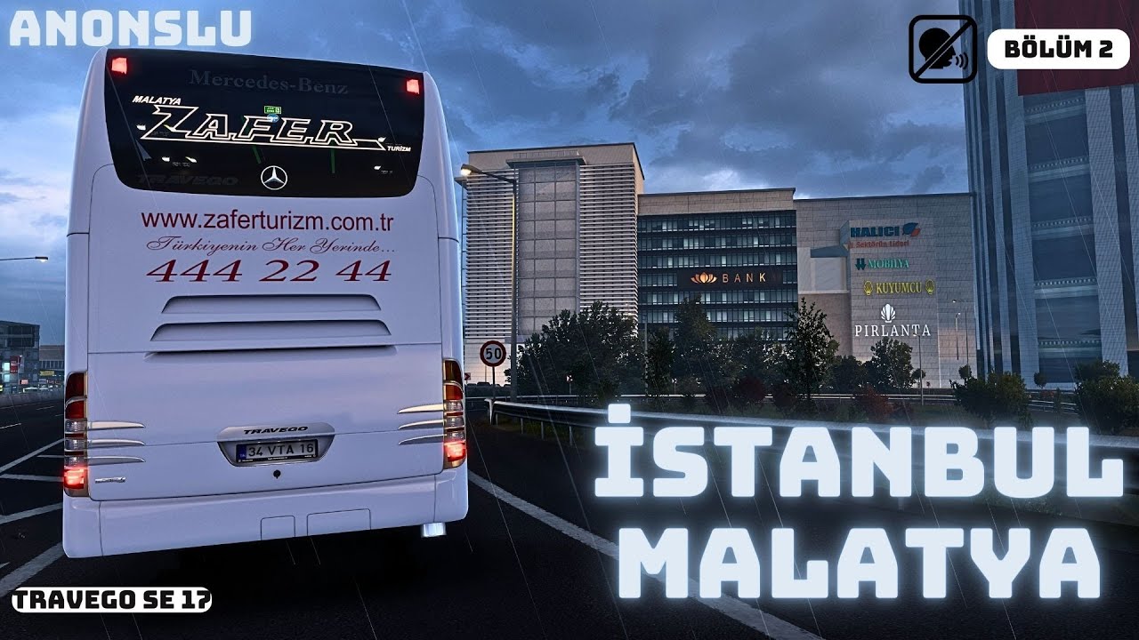 İSTANBUL - MALATYA ~ TÜRKÜLERLE - MOLALI SEFER - 2K24 TÜRKİYE - TRAVEGO SE 17 - ETS 2 - BÖLÜM 2