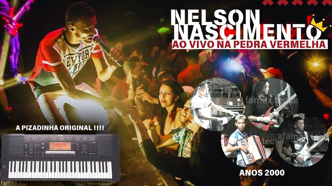 NELSON NASCIMENTO - A PIZADINHA ORIGINAL AO VIVO