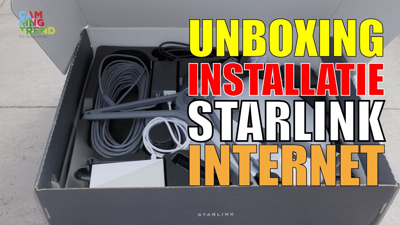 UNBOXING en EERSTE IMPRESSIE Starlink - Campingtrend