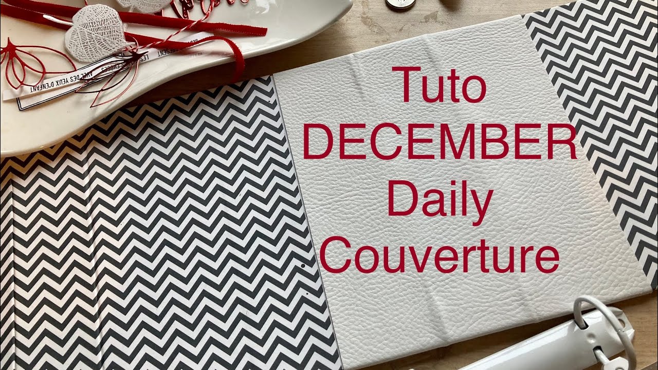 December Daily 2021 #1ère partie : Couverture avec similicuir collection mes p’tits ciseaux DIY