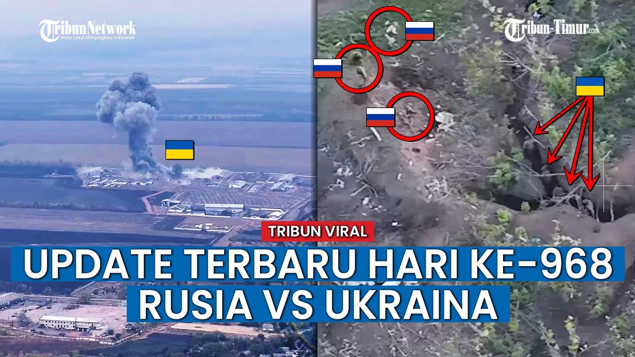 HARI KE-968 KONFLIK Rusia vs Ukraina, Rusia Pukul Mundur Kerumunan Prajurit Ukraina di Kursk