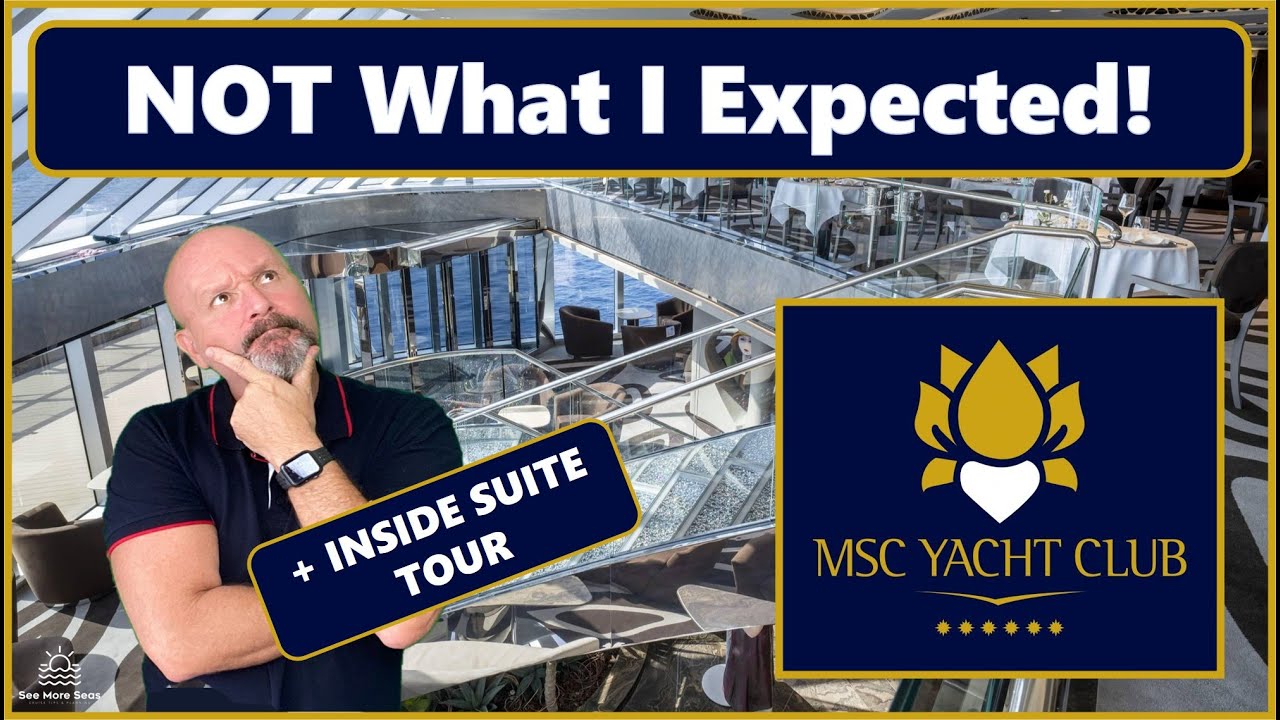 Will the MSC Yacht Club Change My Mind About MSC Cruises? Full Review on MSC Seascape! #mscyachtclub