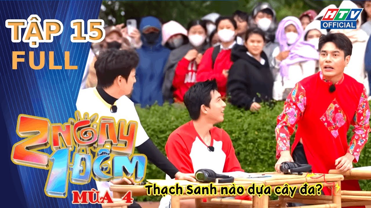 2 Ngày 1 Đêm 4 - Tết Hy Vọng | Tập 15 (8/2/2026)