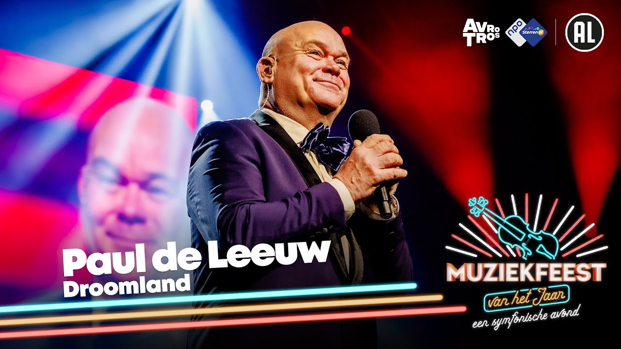 Paul de Leeuw - Droomland • Muziekfeest van het Jaar // Sterren NL