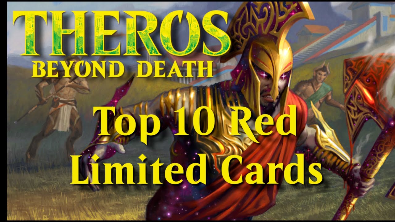 Top 10 RED Limited Cards - Theros Beyond Death