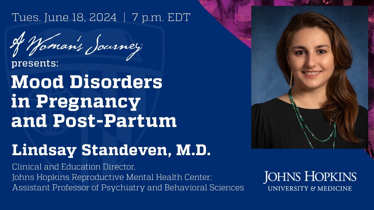 A Woman's Journey - Mood Disorders in Pregnancy and Post-Partum
