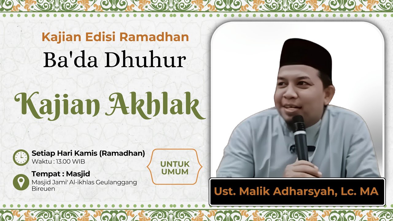 LIVE PENGAJIAN BA'DA DHUHUR EDISI RAMADHAN | Ust. Dr. Malik Adharsyah, Lc., MA | Pertemuan Ke-2
