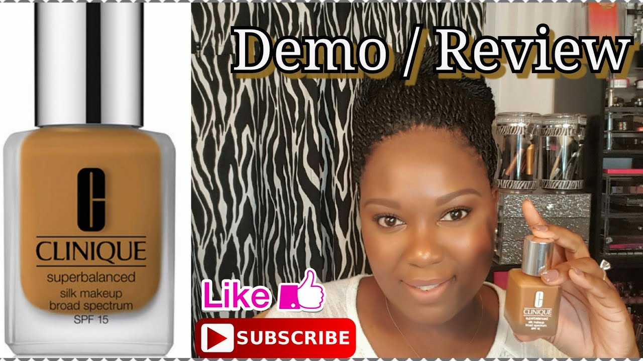NEW CLINIQUE Superbalanced Silk Makeup Broad Spectrum SPF 15 | Demo / Review | Dania Lanese