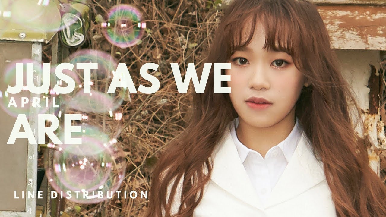 에이프릴 APRIL - 지금 모습 이대로 JUST AS WE ARE || Line Distribution