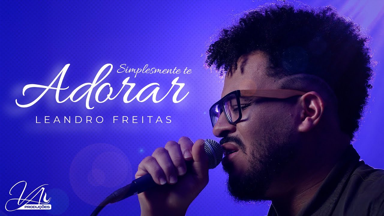 Simplesmente Te Adorar - Eyshila | Cover Leandro Freitas