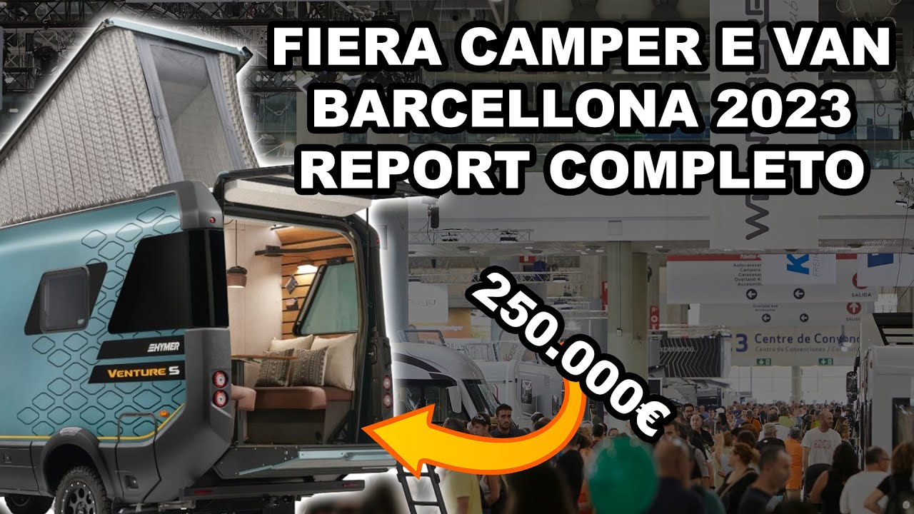Fiera del Camper di Barcellona 2023 - Report Completo Caravaning2023