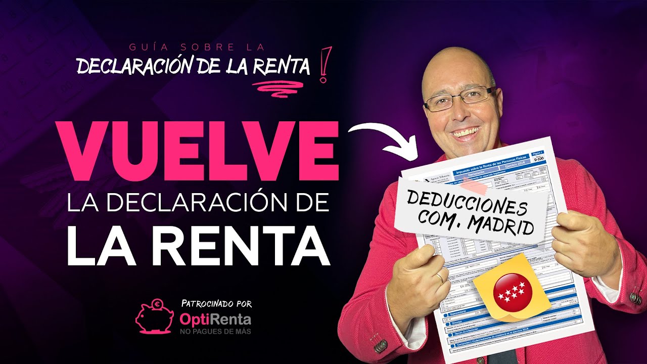 DEDUCCIONES Comunidad de Madrid para la Declaración de la RENTA 2025. OPTIRENTA