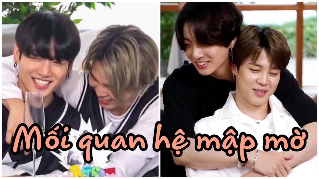 (JIKOOK/KOOKMIN MOMEMT) Mối quan hệ mập mờ
