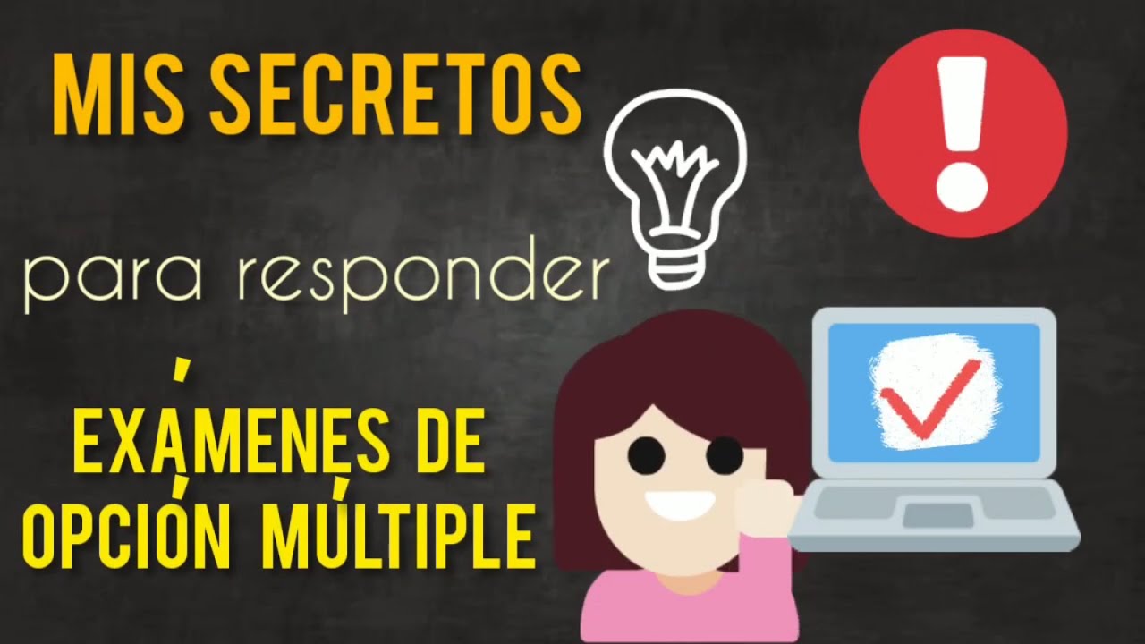 EXÁMENES DE OPCIÓN MÚLTIPLE - Mis SECRETOS, TIPS y RECOMENDACIONES | MI MAESTRA VIRTUAL