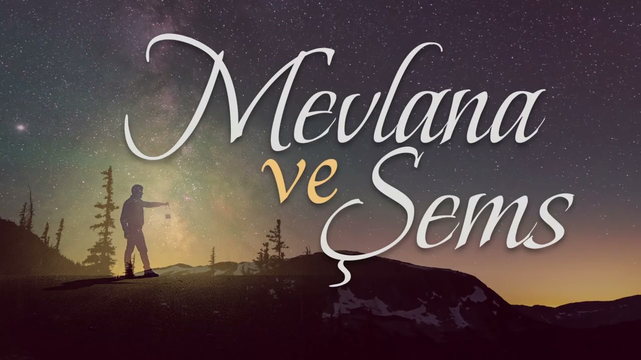 Mevlana ve Şems-i Tebrizi - Veliler Ordusu Podcast Serisi - B18