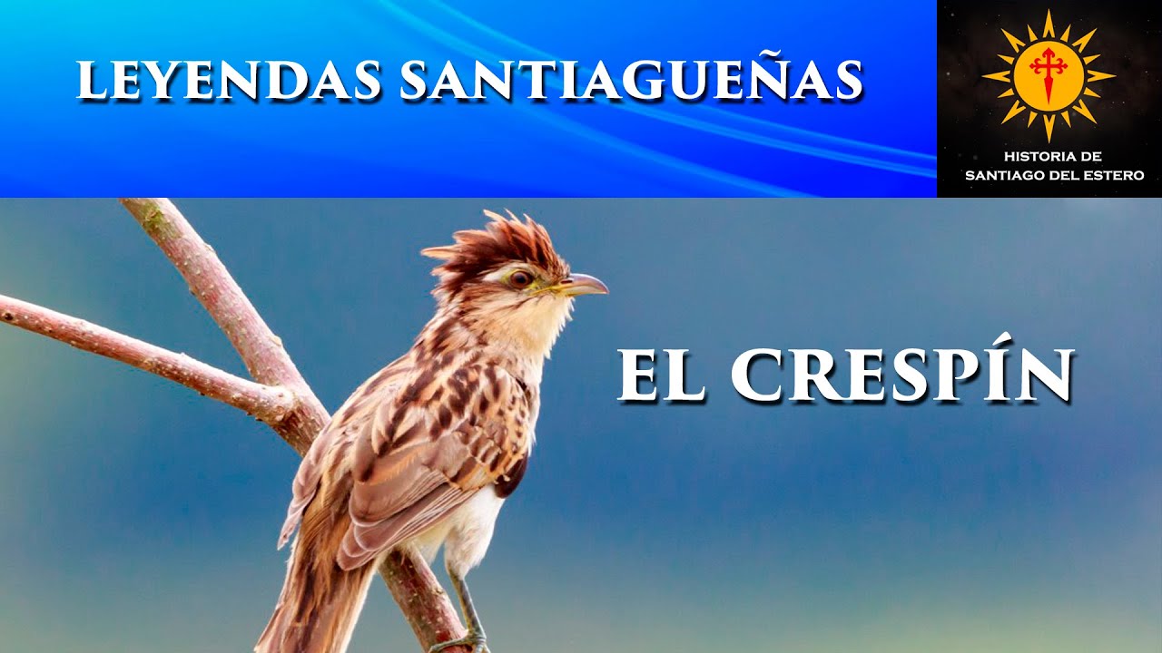 El Crespín - Leyendas santiagueñas