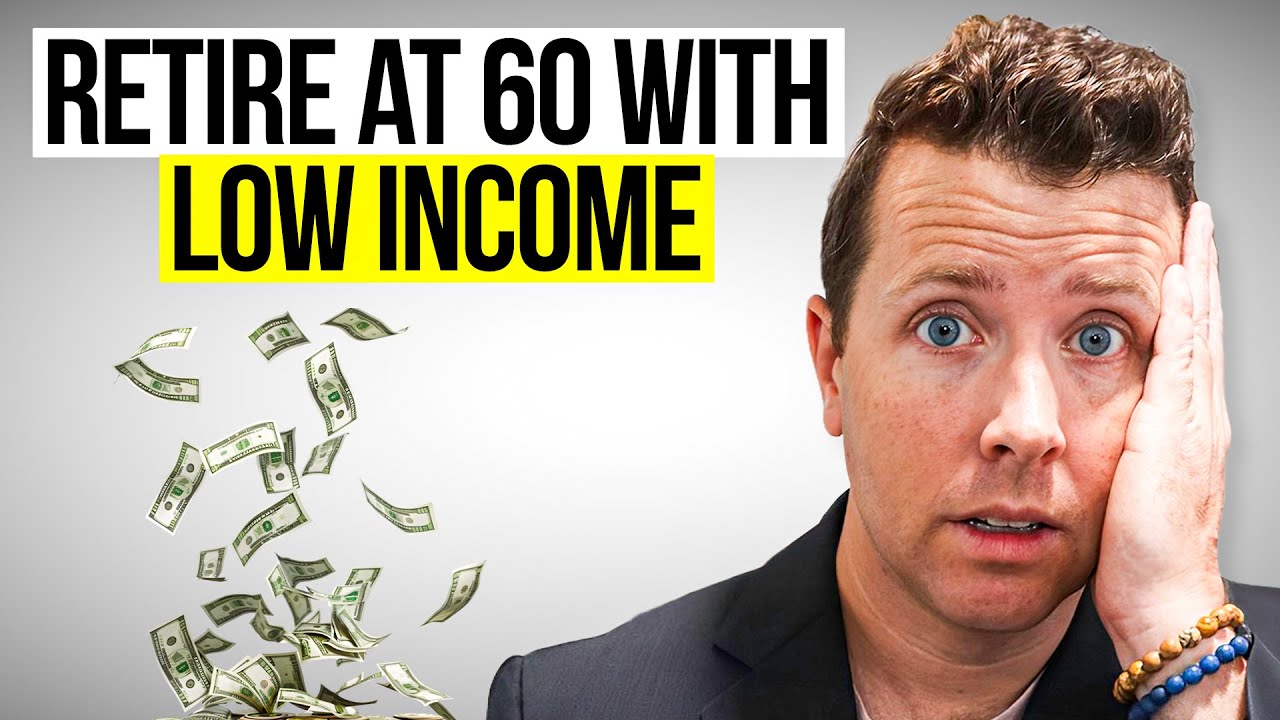 Can I Retire at 60 With A Low Income?!?