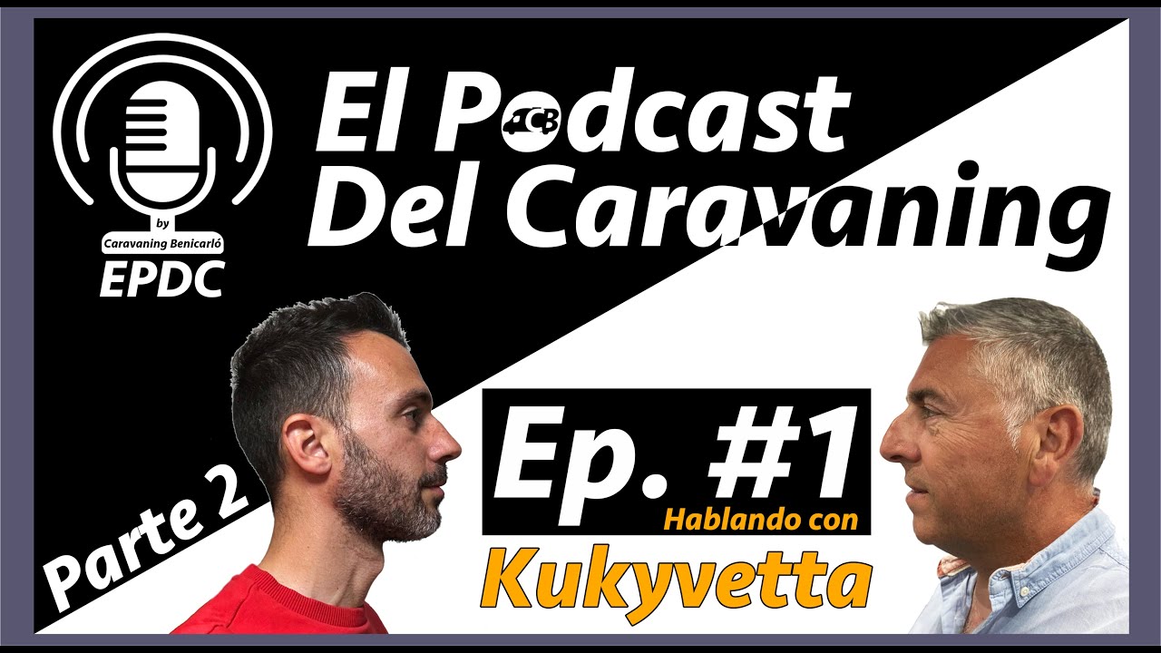 PODCAST DEL CARAVANING. HABLEMOS DE TODO UN POCO.