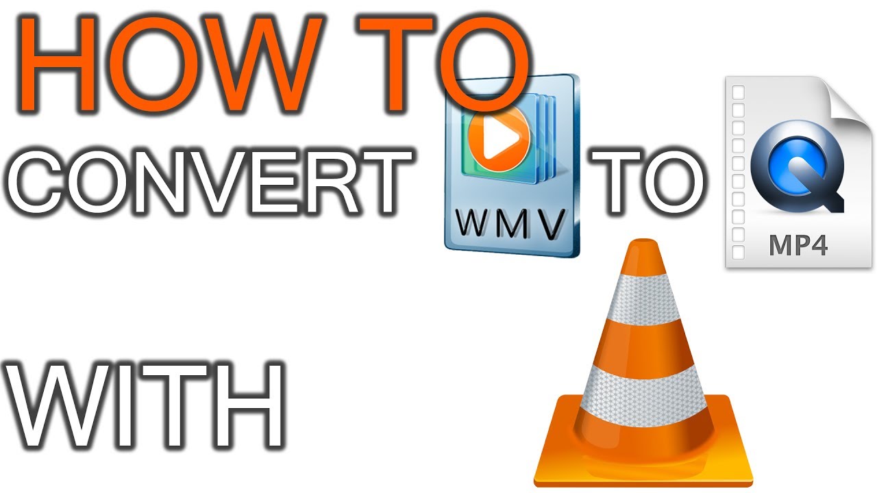 How to Convert WMV to MP4 Using VLC