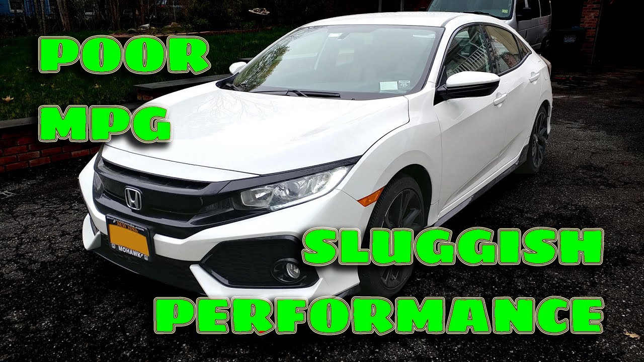 Troubleshooting 10 Gen Honda Civic 1.5t poor performance and MPG issues