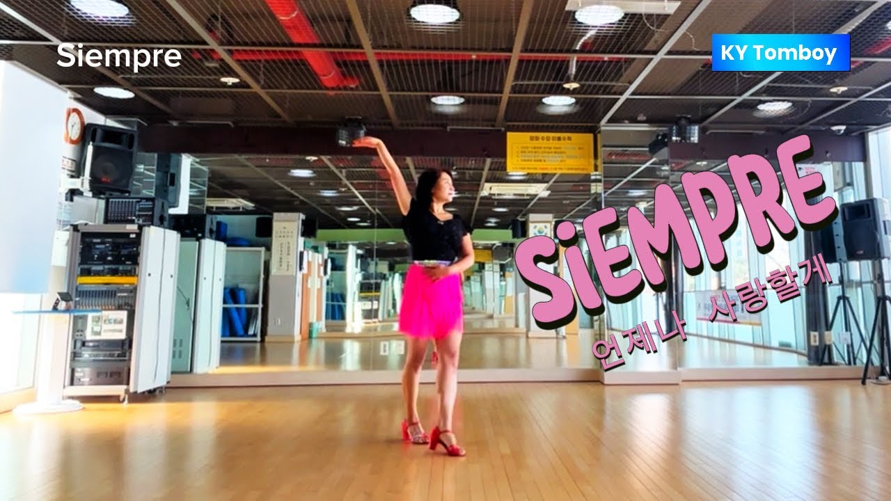 Siempre - Linedance ( Demo) / High Beginner/ Rob Fowler