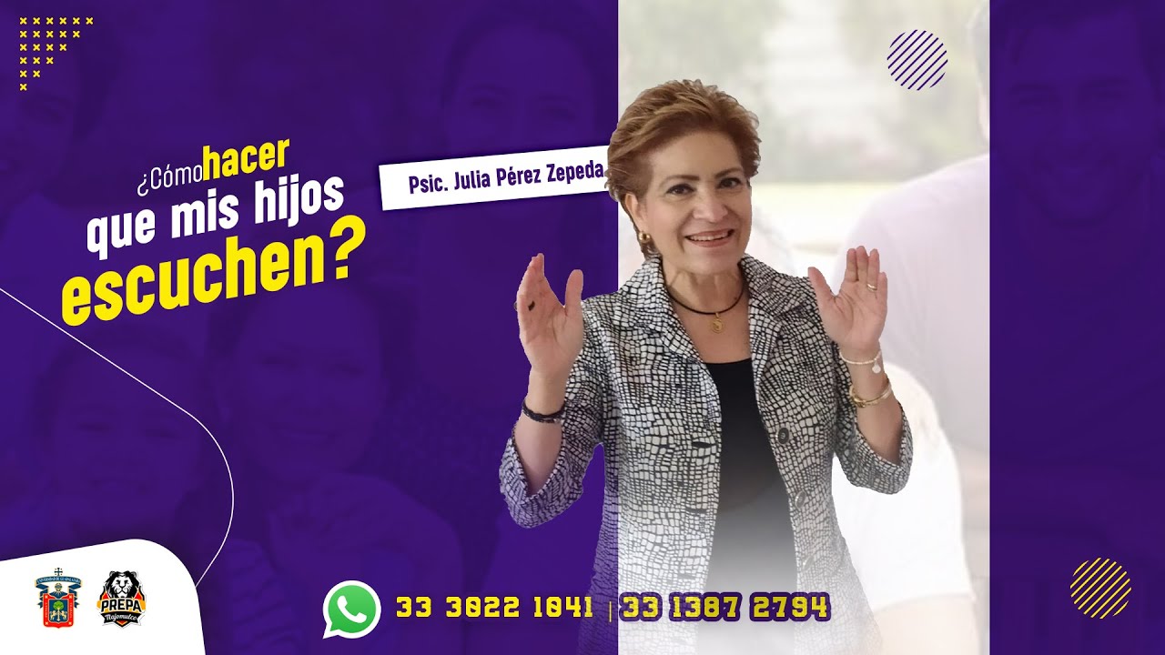 Conferencia dirigida a madres y padres de familia con la psicóloga Julia Pérez Zepeda 22A