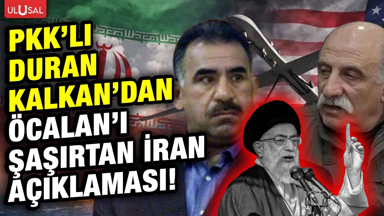 Duran Kalkan'dan Öcalan'ın tam tersi İran çıkışı! 