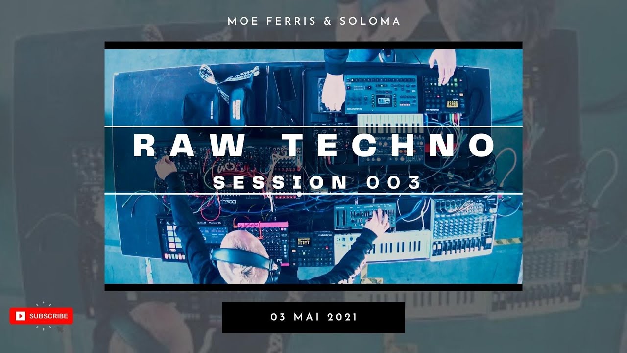 Raw Techno Session 003 | @moeferris & @slavasoloma