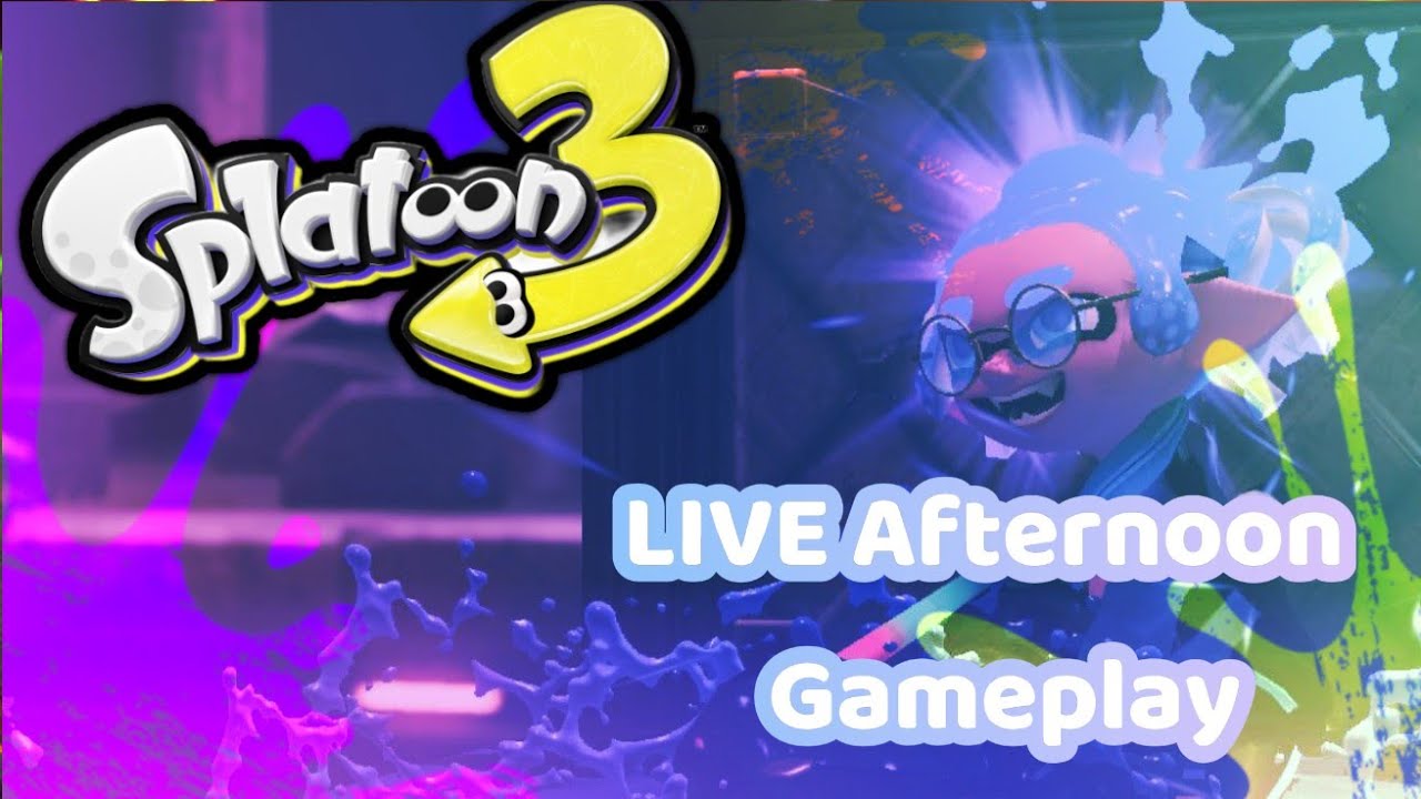 LETS SPLOOOOON!-Splatoon 3 LIVESTREAM