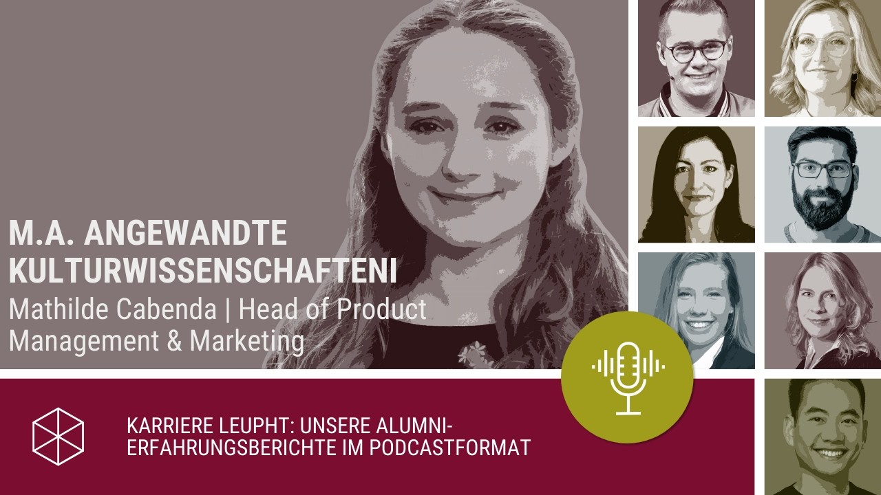 Von »Kulturwissenschaften« zur Head of Product Management & Marketing - »Karriere leupht - Studiu...