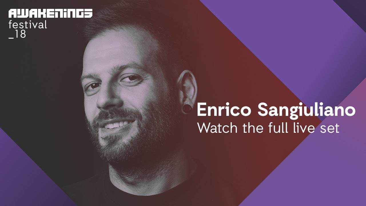 Awakenings Festival 2018 Sunday - Liveset Enrico Sangiuliano @ Area V