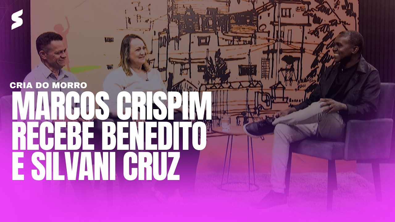Marcos Crispim recebe Benedito e Silvani Cruz | CRIA DO MORRO